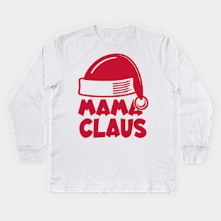 Santa Hat Mama Claus Red Text Kids Long Sleeve T-Shirt